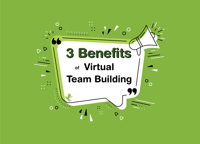 3-benefits-virtual-team-building 3-benefits-virtual-team-building